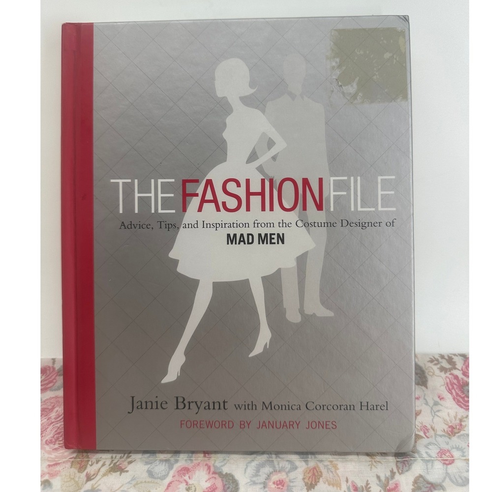 The Fashion File Mad Men Costume Designer Janie Bryant Hardcover First Edition